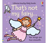 Fiona Watt That's not my fairy. (Libro di cartone) THAT'S NOT MY®