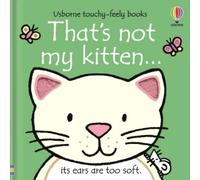 Fiona Watt That's not my kitten... (Libro di cartone) THAT'S NOT MY®