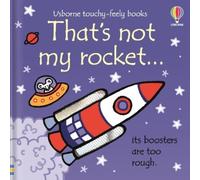 Fiona Watt That's Not My Rocket... (Libro di cartone) THAT'S NOT MY®