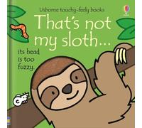 Fiona Watt That's not my sloth. (Libro di cartone) THAT'S NOT MY®