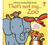 Fiona Watt That's not my... Zoo (Libro di cartone) THAT'S NOT MY®