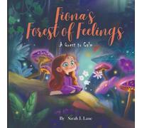 Fiona's Forest of Feelings: A Quest to Calm