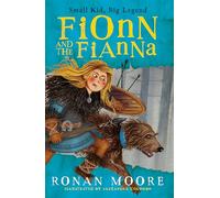Fionn and the Fianna: Small Kid, Big Legend
