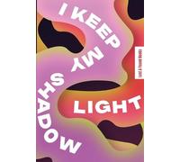 Fionnuala Kavanagh I Keep My Shadow Light (Tascabile)