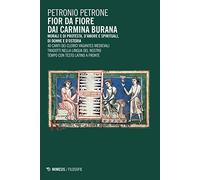 Fior da fiore dai Carmina Burana: Filosofie n. 357