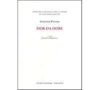Fior da fiore - Pascoli Giovanni