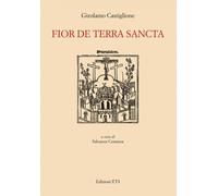 Fior de terra sancta - [Edizioni ETS]
