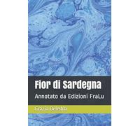 Fior di Sardegna: Annotato da Edizioni FraLu