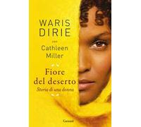 Fiore del deserto. Storia di una donna