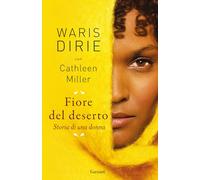 Fiore del deserto. Storia di una donna