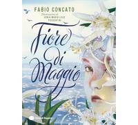 Fiore di maggio. Ediz. a colori