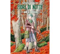 Fiore di notte. Anime al crepuscolo (Vol. 2)