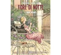 Fiore di notte. Vol 1: Sogni infranti