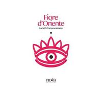 Fiore d'Oriente