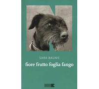 Fiore frutto foglia fango