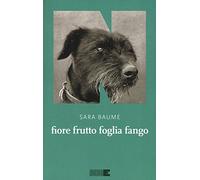 Fiore frutto foglia fango