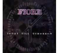 Fiore - Today 'Till Tomorrow