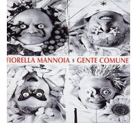 Fiorella Mannoia - Gente Comune