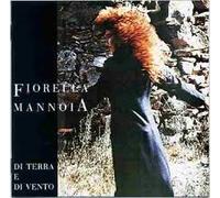 Fiorella Mannola - Fiorella Mannola - Di Terra e di Vento