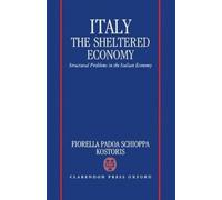 Fiorella Padoa Schioppa Kostoris Italy: The Sheltered Economy (Copertina rigida)