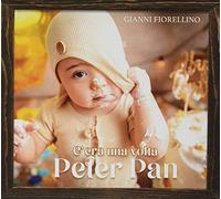 Fiorellino Gianni - C'Era Una Volta Peter Pan (Cd + Dvd Live + Book 12 Pagine)