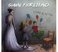 Fiorellino Gianni Overo Se Po' Ffà (CD)