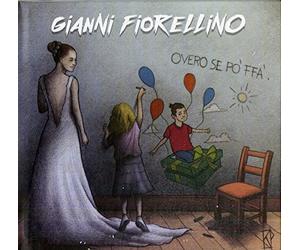 Fiorellino Gianni Overo Se Po' Ffà (CD)