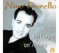 Fiorello Nino - CD - Un corpo e un'anima - Nino Fiorello