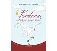 Fioreluna e il regno senza nome