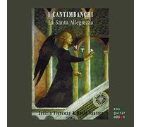 I Cantimbanchi La Santa Allegrezza (CD) Album