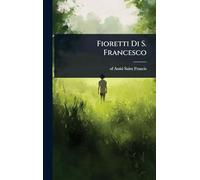 Fioretti Di S. Francesco