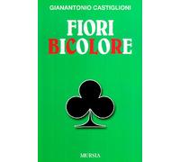 Fiori bicolore