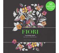 Fiori. Black premium. Colouring book antistress