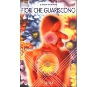 Fiori che guariscono