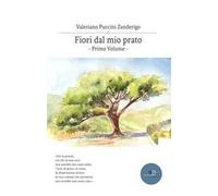 Fiori dal mio prato. Vol. 1