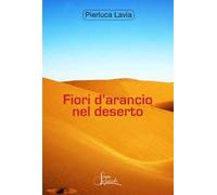 Fiori d'arancio nel deserto