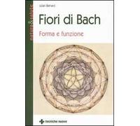 Julian Barnard – Fiori di Bach. Forma e funzione – Tecniche Nuove