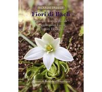 Fiori di Bach Principio Transpersonale® e Applicazioni Locali Territori Tipologi