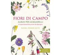 Fiori di campo. Album per acquarelli