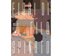 FIORI DI FILO SPINATO - MAXEM, KIZAZU - Edizioni BD