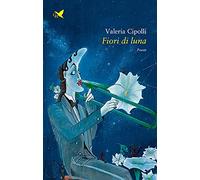 Fiori di luna