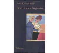 Fiori di un solo giorno