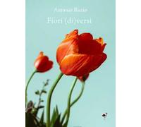 Fiori (di)versi