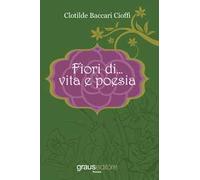 Fiori di... vita e poesia