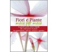 Fiori e piante mese per mese