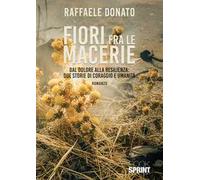 Fiori fra le macerie