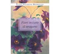 Fiori in caso di uragano