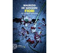 Fiori per i Bastardi di Pizzofalcone