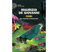 Fiori per i Bastardi di Pizzofalcone