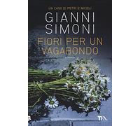 Fiori per un vagabondo. Un caso di Petri e Miceli